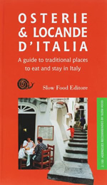 A Guide to Traditional Places to Eat and Stay in Italy