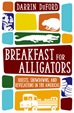 Review of Breakfast for Alligators