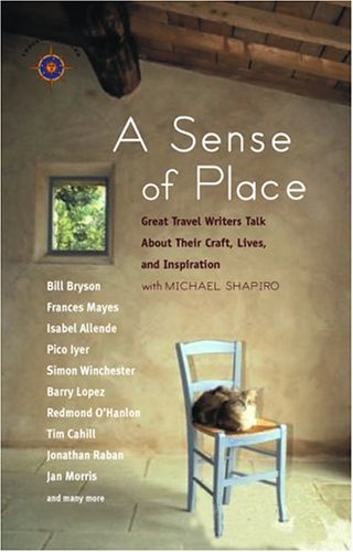 A Sense of Place: Great Travel Writers Talk